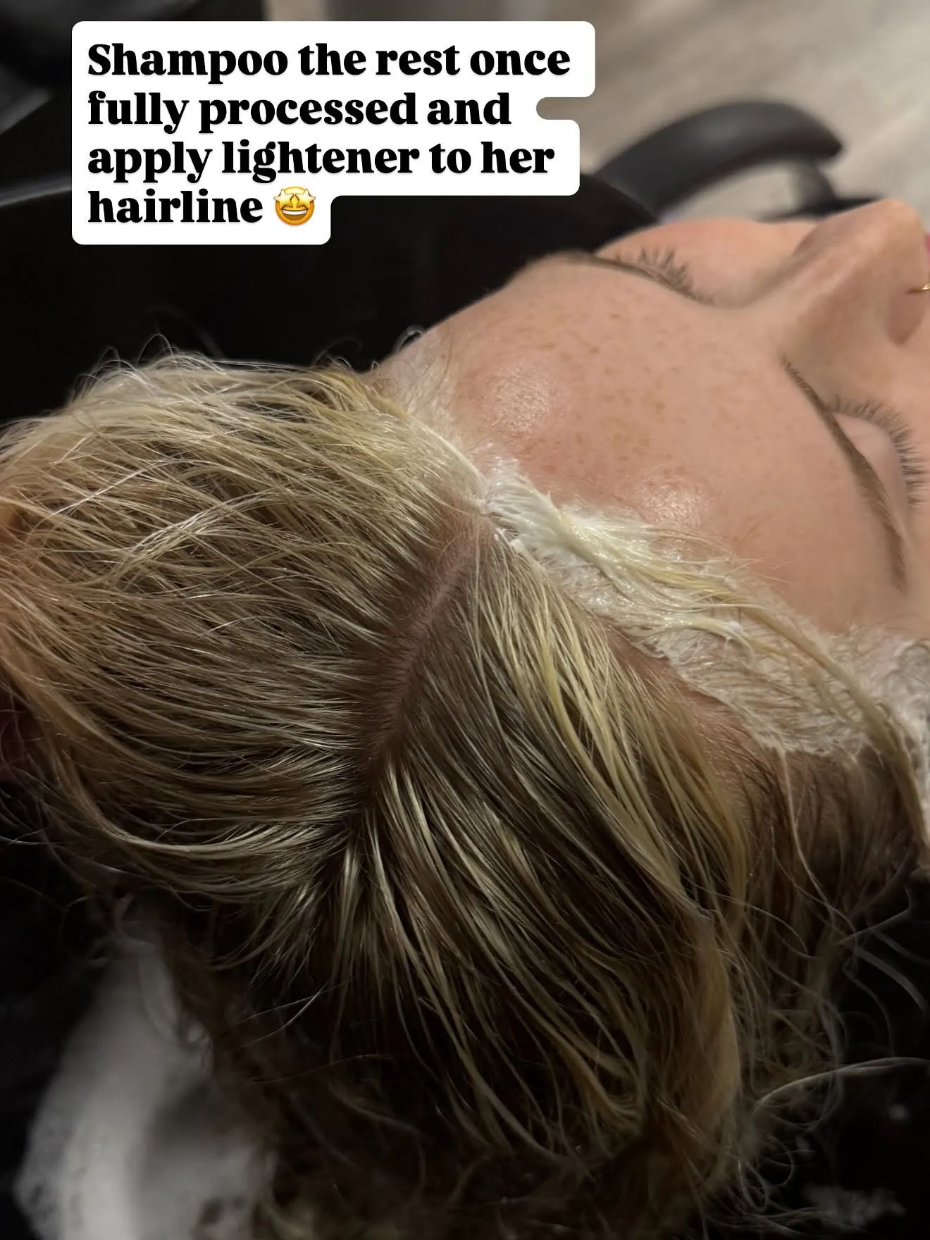 Shampoo the rest once fully processed and apply lightener to her hairline — Cosmetology by Cami, Hammond, Louisiana
